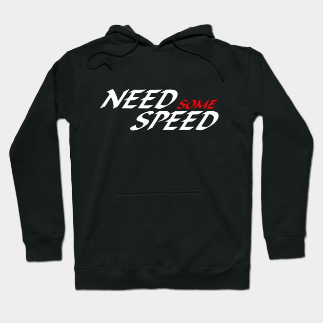 NEED SOME SPEED 2 Hoodie by medo art 1